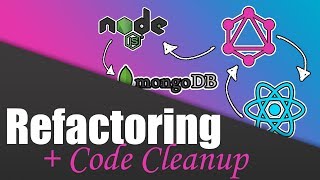 #9 Refactoring our Code | Build a Complete App with GraphQL, Node.js, MongoDB and React.js
