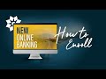 How to Enroll Your Personal Account in your Online Banking - Desktop Version