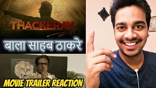 Thackeray Trailer REACTION | Oye Pk | Nawazuddin Siddiqui, Amrita Rao | 25th January | Bala sahab |