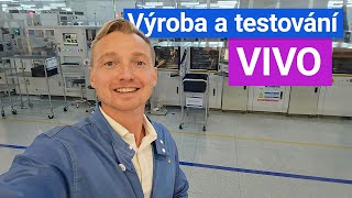 Pohled do zákulisí. Jak se vyrábí a co musí vydržet VIVO telefony?