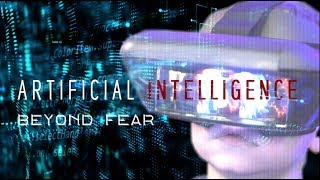 AI: Beyond Fear. Short documentary