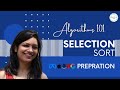 Selection Sort Algorithm | Concept, Pseudocode, Visualisation, Complexities | Algorithms 101