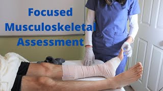 Focused Musculoskeletal Assessment Head-to-Toe