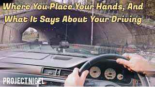 Where You Place Your Hands, And What It Says About Your Driving