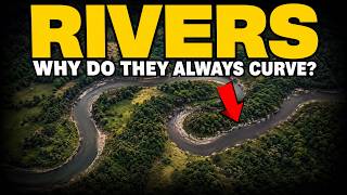 Why Aren’t Rivers Straight?