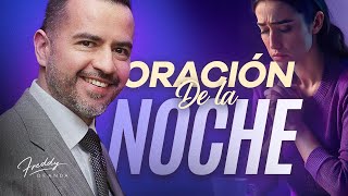 Oración de la Noche 🙏🌙  |  Freddy DeAnda