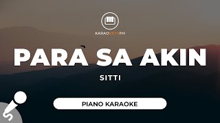 Para Sa Akin - Sitti (Piano Karaoke)