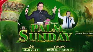 Palm Sunday Meeting | With Man Of God Apostle Raman Hans | Raman Hans Ministry | 24-March-2024