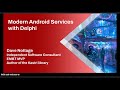 How To Create Modern Android Services With Delphi