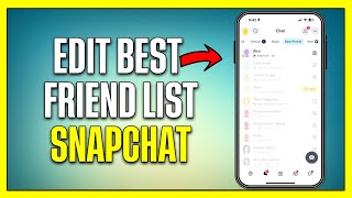How to Edit Best Friends List on Snapchat in 2025