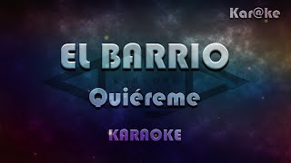 El barrio - Quiéreme (Kar@ke)