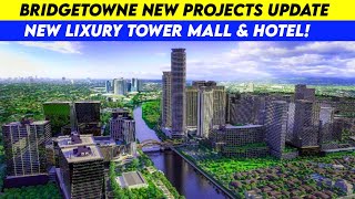 Bridgetowne New Projects 2024