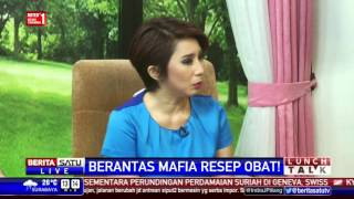 Lunch Talk: Berantas Mafia Resep Obat! #1