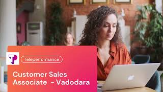 How to Find a Job with Teleperformance in #Vadodara ? Apply to Customer Sales Associate in #Vadodara