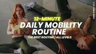 12 Min. Daily Mobility Routine For All Levels | The Best Mobility Flow | Follow Along | No Equipment