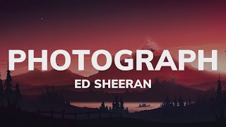 Ed Sheeran - Photograph (Lyrics)