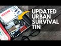 Updated Urban Survival Tin for Disaster, Disruption & Attack