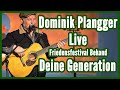 Dominik Plangger | Live | Deine Generation