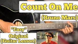 Count on Me - Bruno Mars | Guitar Lesson | Easy Chords | (Acoustic)