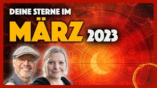 Deine Sterne im März 2023 - Astrologische Monatsvorschau