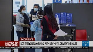 CityNews exclusive story: Not everyone complying with new hotel quarantine orders