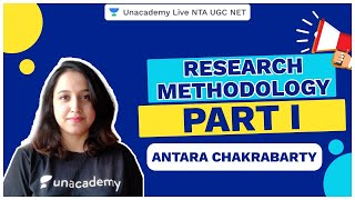 Research Methodology - Part I | Sociology | Antara | Unacademy Live