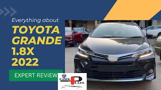 Toyota Grande1.8X 2022 Expert Review |Car Plus|
