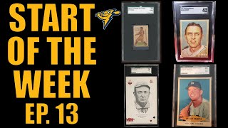 The Start of The Week (Ep. 13) - Your Vintage Baseball Cards Pickups (Mantle, Cy Young \u0026 More!)