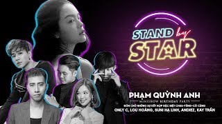 STAND BY STAR - EP 6 - FULL | Phạm Quỳnh Anh và dàn khách mời cực hot