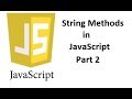 String Methods Part 2 | JavaScript Tutorials 7