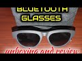 Bluetooth glasses unboxing and review