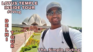 LOTUS TEMPLE INSIDE TOUR | Delhi Tamil Vlog |டெல்லியில் உள்ள தாமரை கோயில் சுற்றுப்பயணம் #tamilvlog