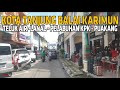 Suasana Pulau Tanjung Balai Karimun Juni 2022 #kabupatenkarimun