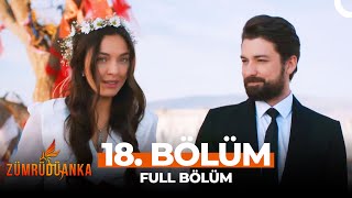 Zümrüdüanka 18. Bölüm