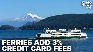 WSF to tack on 3% credit card fee for ferries, affecting 80% of travelers