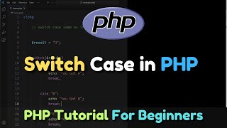 Switch Case in PHP | PHP Tutorial For Beginners