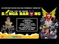 SINGA BARONG || MABUK JANDA || VOC. YENI || 27 JUNI 2024 | KEBONDANAS - PUSAKAJAYA - SUBANG