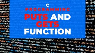 C Programming Puts and Gets