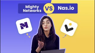 Mighty Networks VS Nas.io in 2024 | Which is better? (Review)