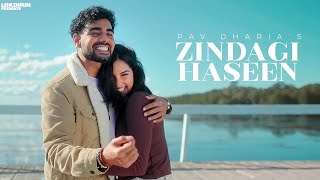 Zindagi Haseen - Pav Dharia ( Official Video ) | Vicky Sandhu | Latest Punjabi Songs | Again 2023 ❤️