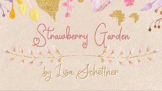 Lisa Schettner - Strawberry Garden (St Valentine's Song) [Official Lyric Video]