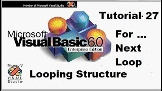 For next loop in visual basic looping structure Tutorial 27