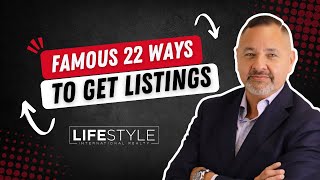 FAMOUS 22 WAYS TO GET LISTINGS 🌟| RAFAEL LATORRE