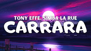 Tony Effe, Simba La Rue - CARRARA (Testo)