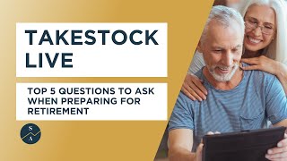 ...Planning for Retirement in 2022 Top 5 Questions To Ask When Preparing For Retirement