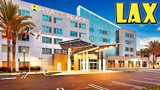 Hyatt Place Los Angeles/LAX/El Segundo Hotel Review