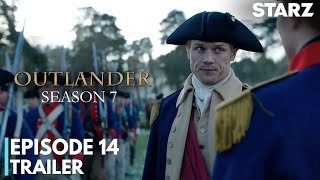 Outlander Season 7 Episode 14 Trailer | Outlander Season 7 Episode 14  Promo | STARZ