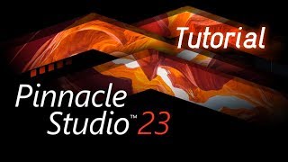 Pinnacle Studio - Tutorial for Beginners [ COMPLETE ]