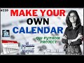 Make your own calendar | python project | GUI calendar | GUI python project | python mini project