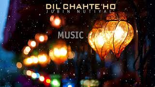 Dil Chahte Ho Ya Jaan Chahte Ho Full Song With Lyrics Jubin Nautiyal | Payal Dev | Dil Chahte Ho